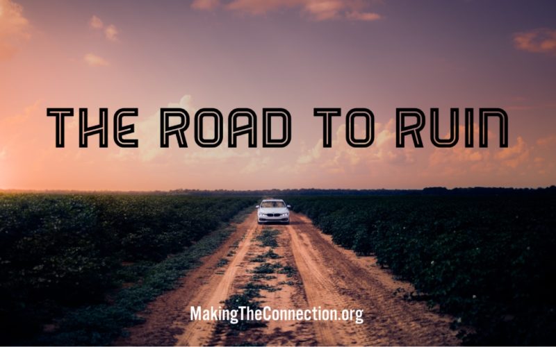 Road to Ruin