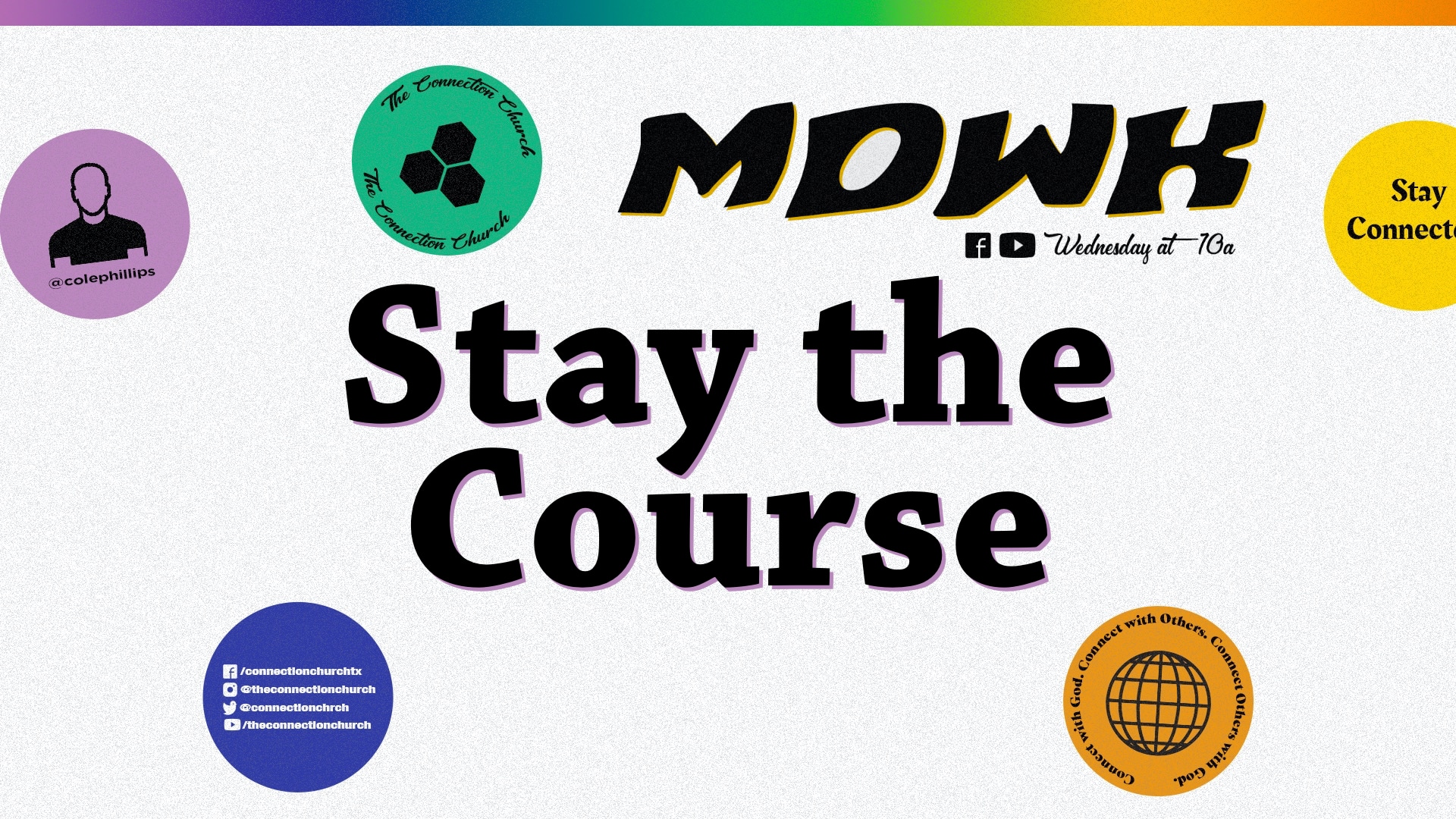 Stay the Course Making the Connection