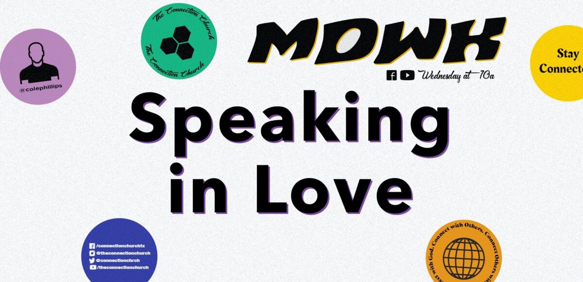 Speaking in love