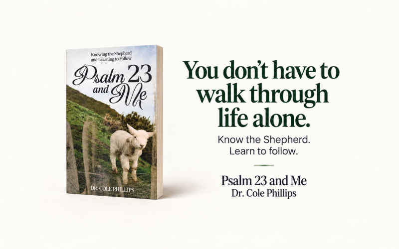 Psalm 23 and Me - You dont' have to walk through life alone